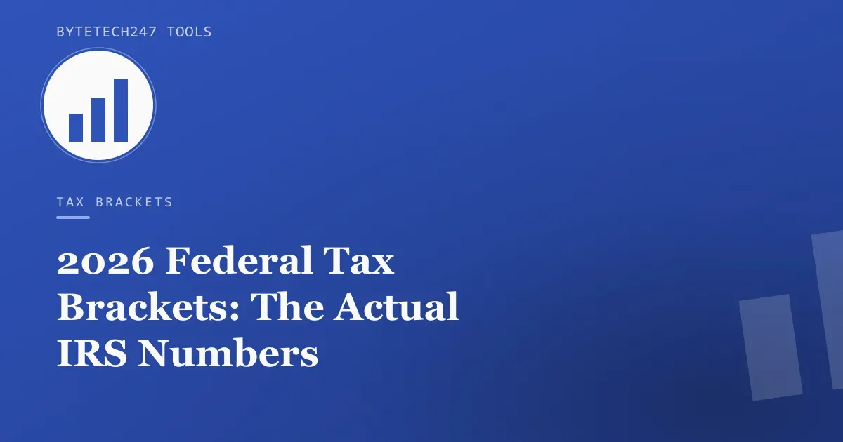 Illustration of ascending bar chart bars on a blue ByteTech247 Tools cover graphic representing 2026 tax brackets.