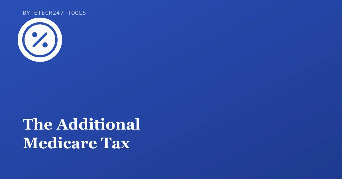 Illustration of a percent sign inside a circle on a blue ByteTech247 Tools cover graphic representing the Additional Medicare Tax.