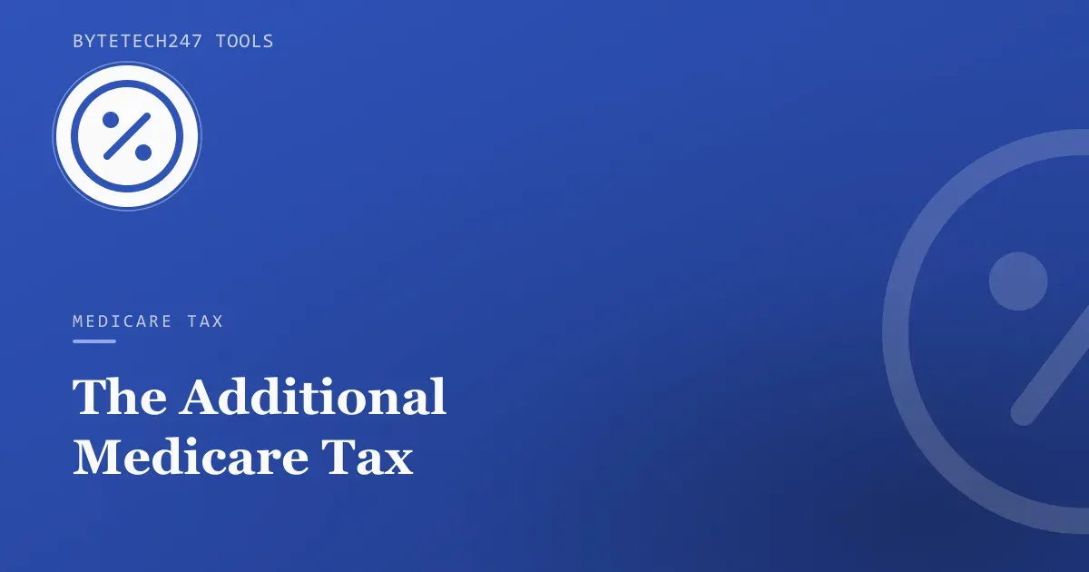 Illustration of a percent sign inside a circle on a blue ByteTech247 Tools cover graphic representing the Additional Medicare Tax.