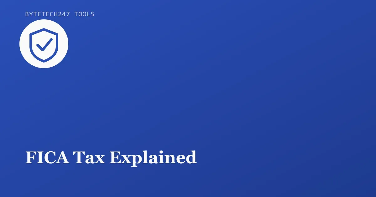 Illustration of a shield with a checkmark on a blue ByteTech247 Tools cover graphic representing FICA tax.