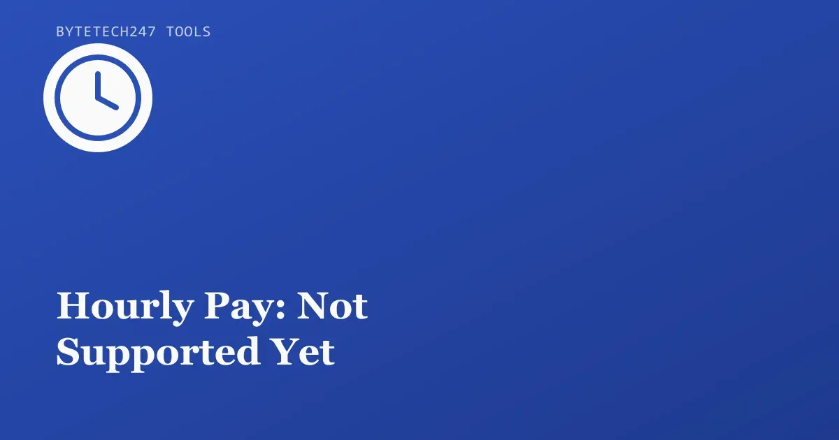Illustration of a clock face on a blue ByteTech247 Tools cover graphic representing hourly pay.