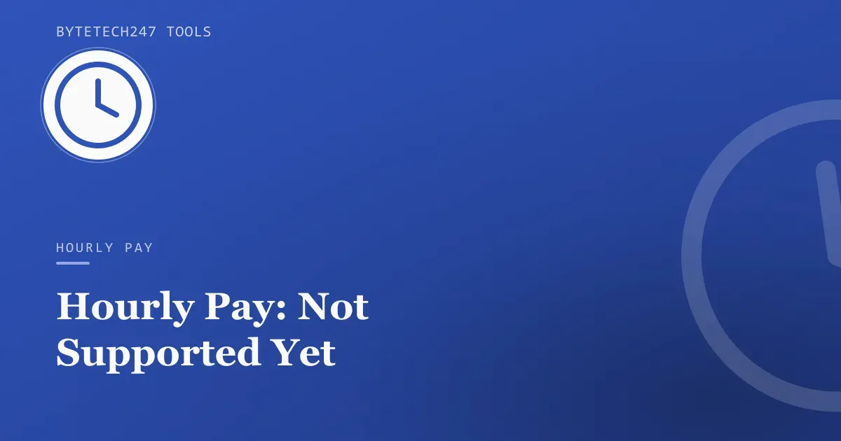 Illustration of a clock face on a blue ByteTech247 Tools cover graphic representing hourly pay.
